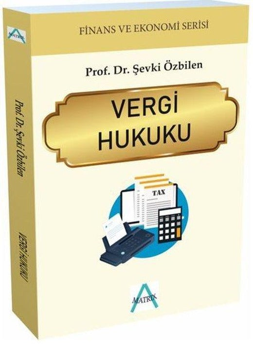 Vergi Hukuku - Finans ve Ekonomi Serisi | Matrix (İnce Kapak)