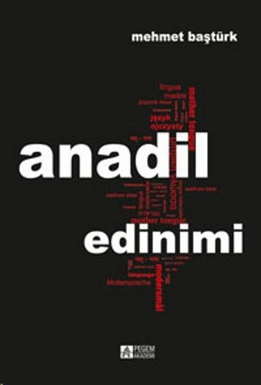 Anadil Edinimi | Pegem Akademi Yayıncılık - Eğitim Dizisi (İnce Kapak)