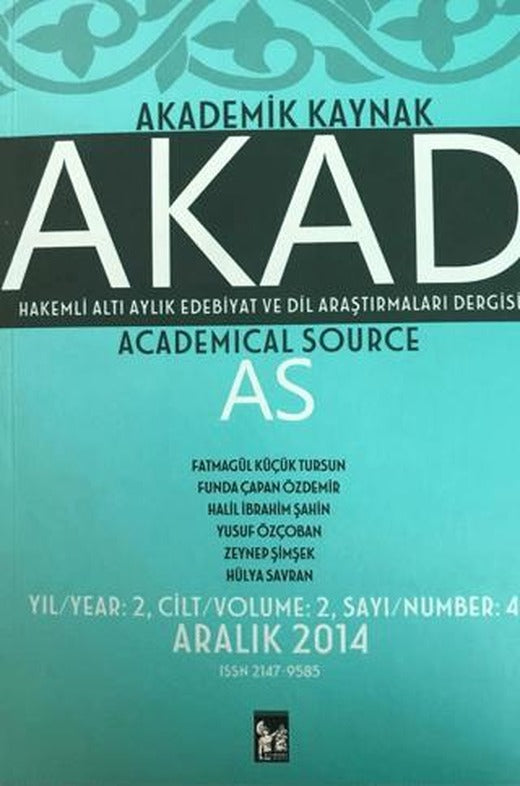 Akad Akademik Kaynak Dergisi Sayı: 4 | Altın Post Yayıncılık (Ciltsiz)
