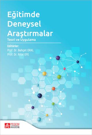 Eğitimde Deneysel Araştırmalar Teori ve Uygulama