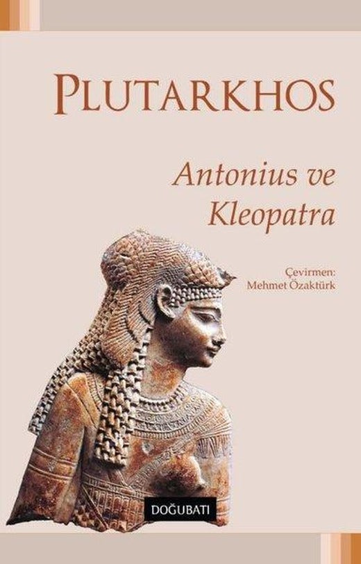 Antonius ve Kleopatra | Doğu Batı Yayınları (İnce Kapak)
