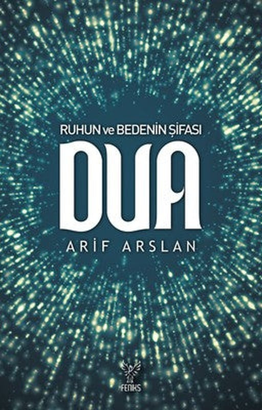 Ruhun ve Bedenin Şifası Dua | Feniks Kitap