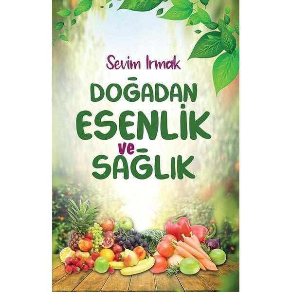 Doğadan Esenlik ve Sağlık