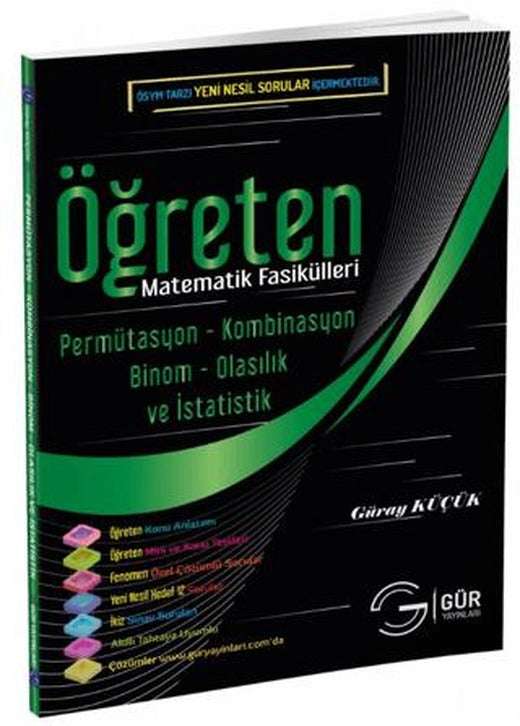 Öğreten Matematik Fasikülleri - Permütasyon - Kombinasyon - Binom - Olasılık ve İstatistik Konu Anlatımlı