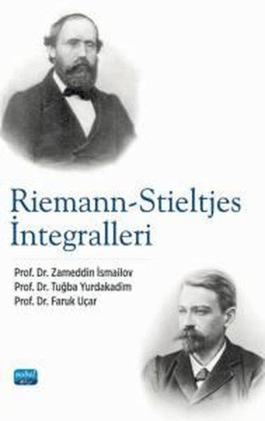 Riemann - Stieltjes İntegralleri | Nobel Akademik Yayıncılık (İnce Kapak)