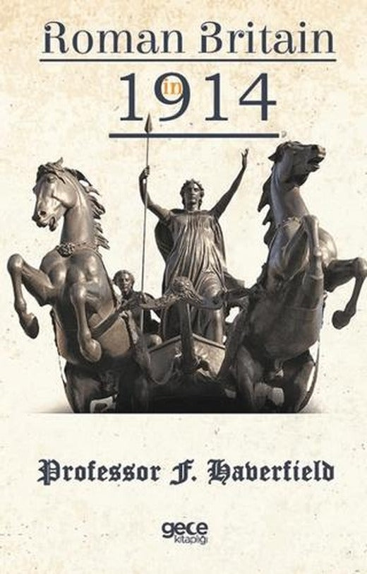 Roman Britain In 1914 | Gece Kitaplığı (Ciltsiz)