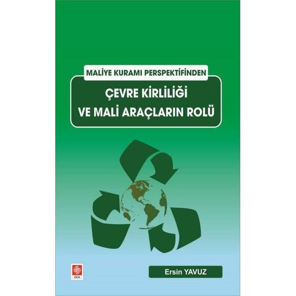 Çevre Kirliliği ve Mali Araçların Rolü