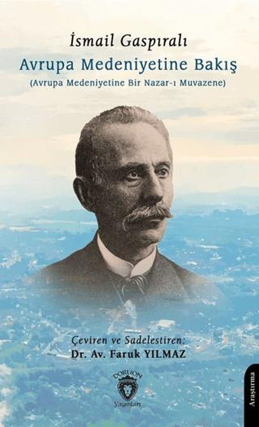 Avrupa Medeniyetine Bakış | Dorlion Yayınları (Ciltsiz)