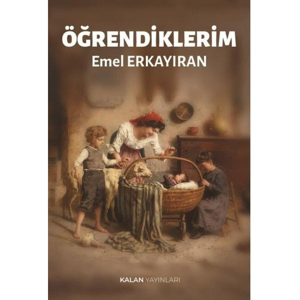 Öğrendiklerim | Kalan Yayınları (İnce Kapak )