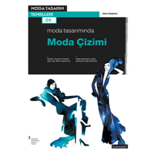 Moda Tasarımında Moda Çizimi | Literatür Yayıncılık (İnce Kapak)