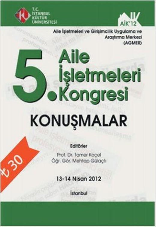 Konuşmalar 5. Aile İşletmeleri Kongresi | İstanbul Kültür Üniversitesi (İnce Kapak)