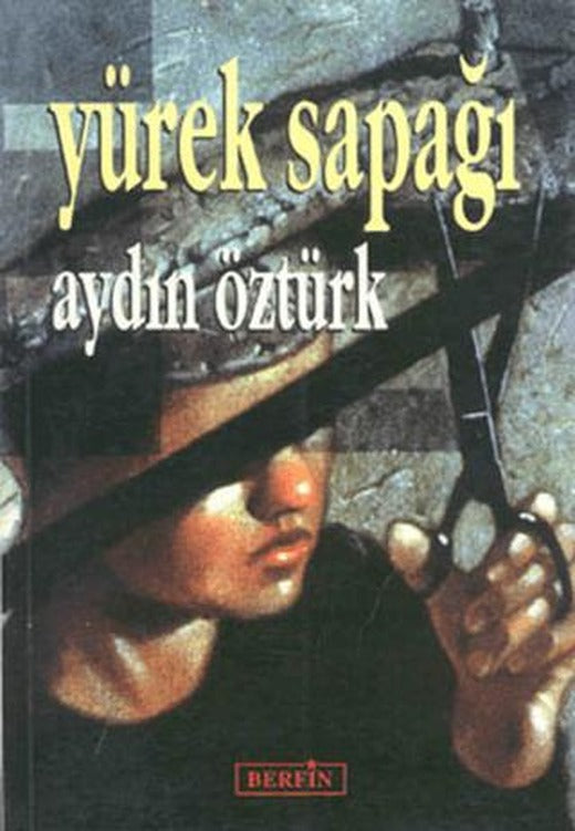 Yürek Sapağı | Berfin Yayınları (Ciltsiz)