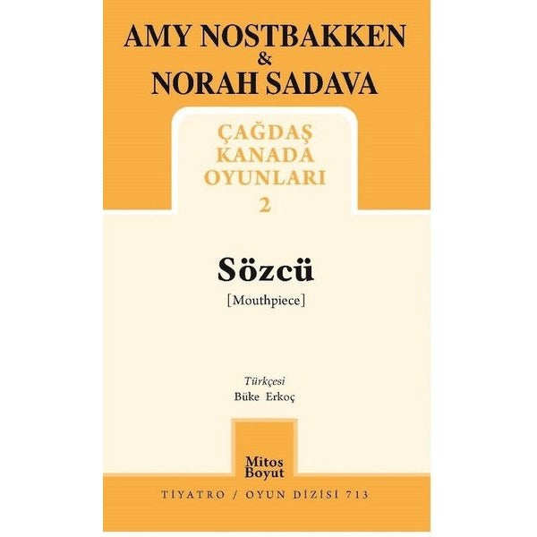 Sözcü - Çağdaş Kanada Oyunları 2 | Mitos Boyut Yayınları (İnce Kapak)