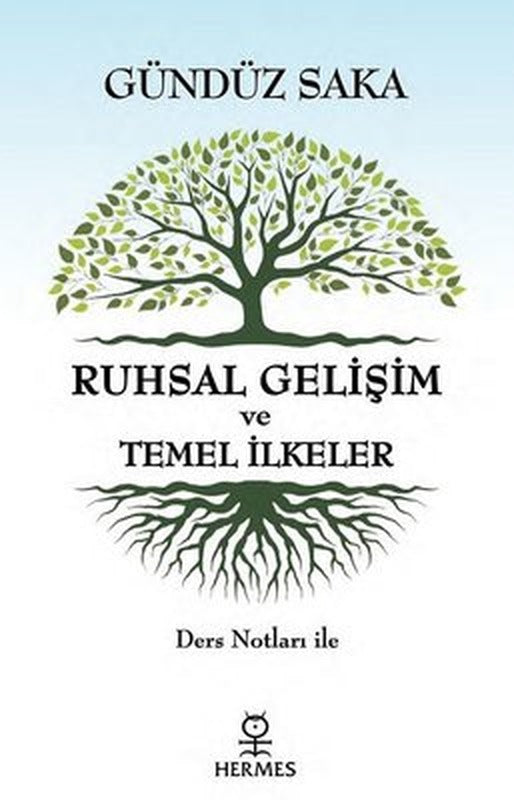Ruhsal Gelişim ve Temel İlkeler-Ders Notları İle | Hermes Yayınları