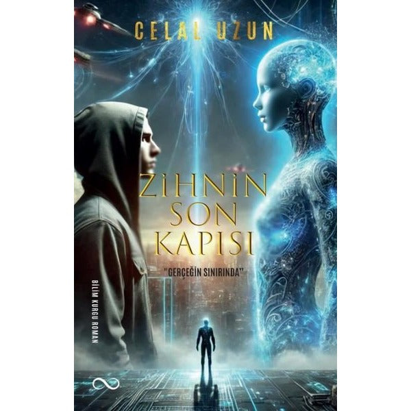 Zihnin Son Kapısı - Gerçeğin Sınırında | Bengisu Yayınları (İnce Kapak)