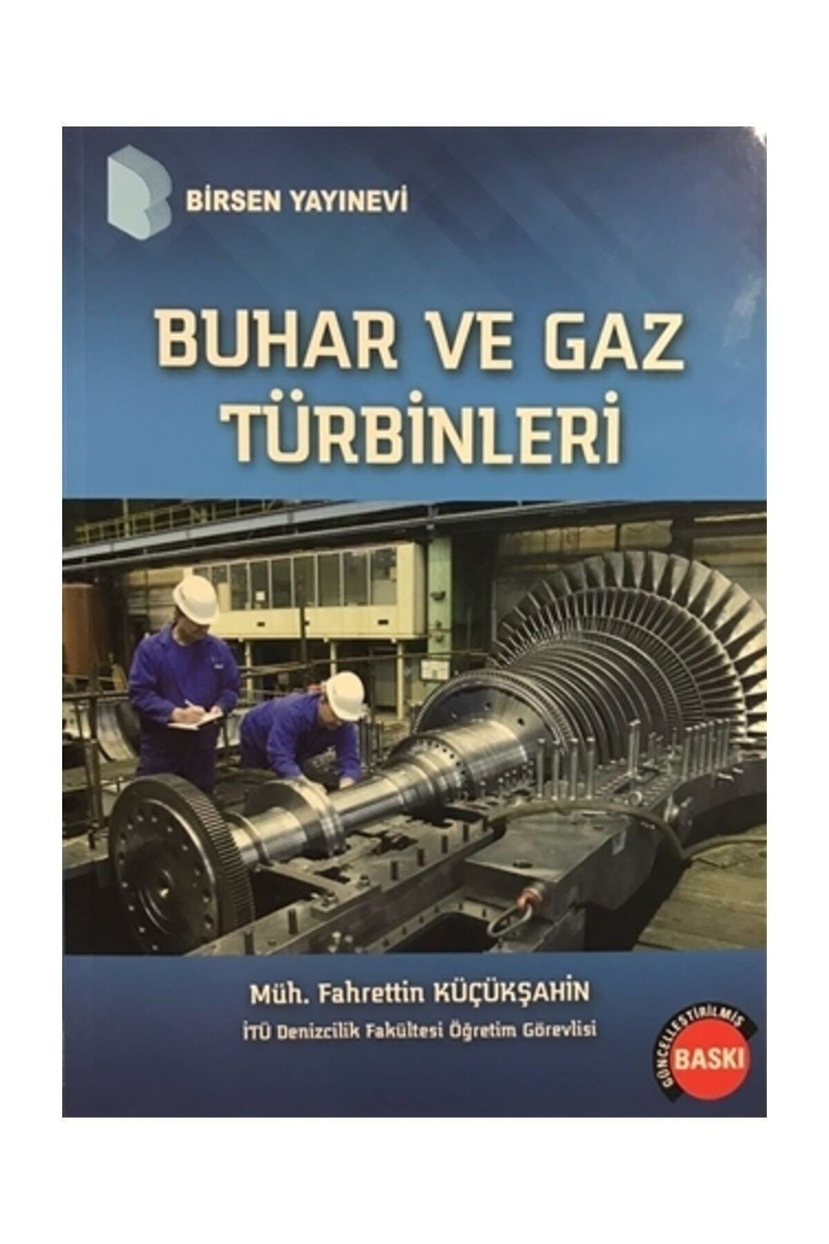 Buhar ve Gaz Türbinleri | Birsen Yayınevi (Ciltsiz)