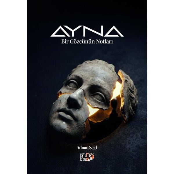 Ayna - Bir Gözcünün Notları | Tilki Kitap (İnce Kapak)