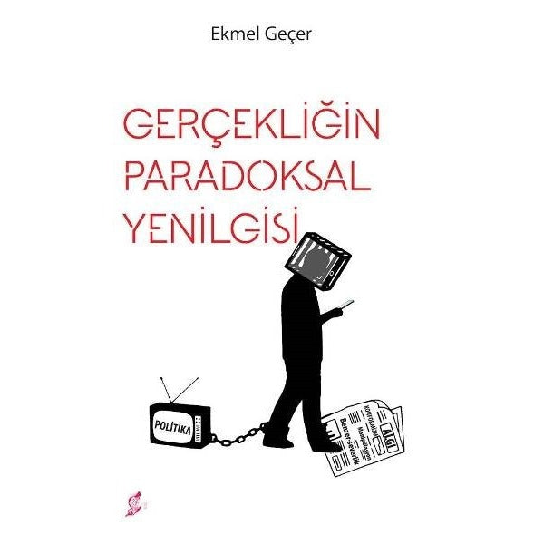 Gerçekliğin Paradoksal Yenilgisi | Okur Kitaplığı (İnce Kapak)