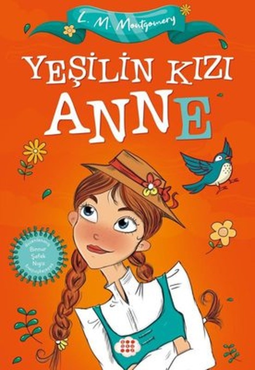 Yeşilin Kızı Anne - Çocuklar İçin | Dokuz Yayınları