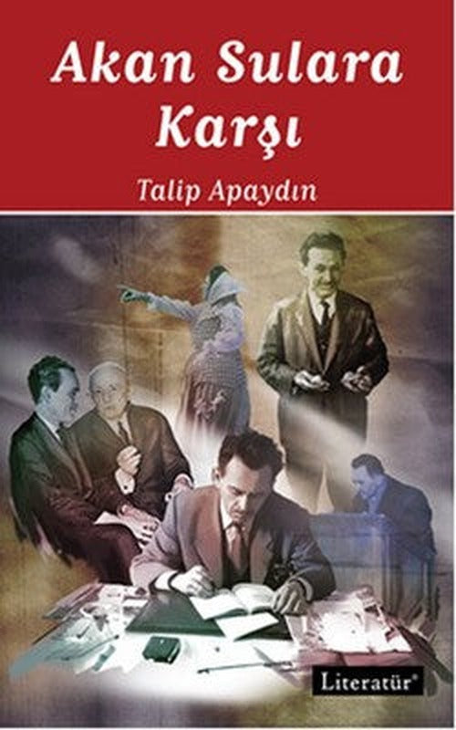 Akan Sulara Karşı | Literatür Yayıncılık