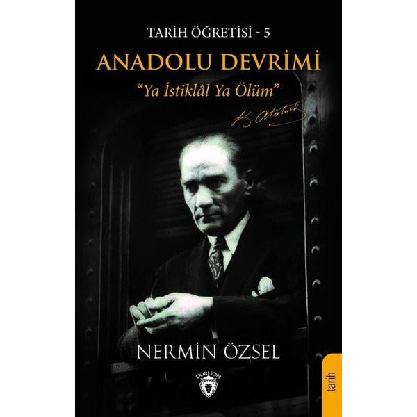 Anadolu Devrimi-Tarih Öğretisi 5 | Dorlion Yayınevi