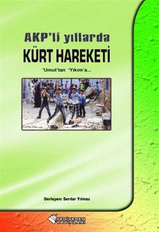 AKP’li Yıllarda Kürt Hareketi