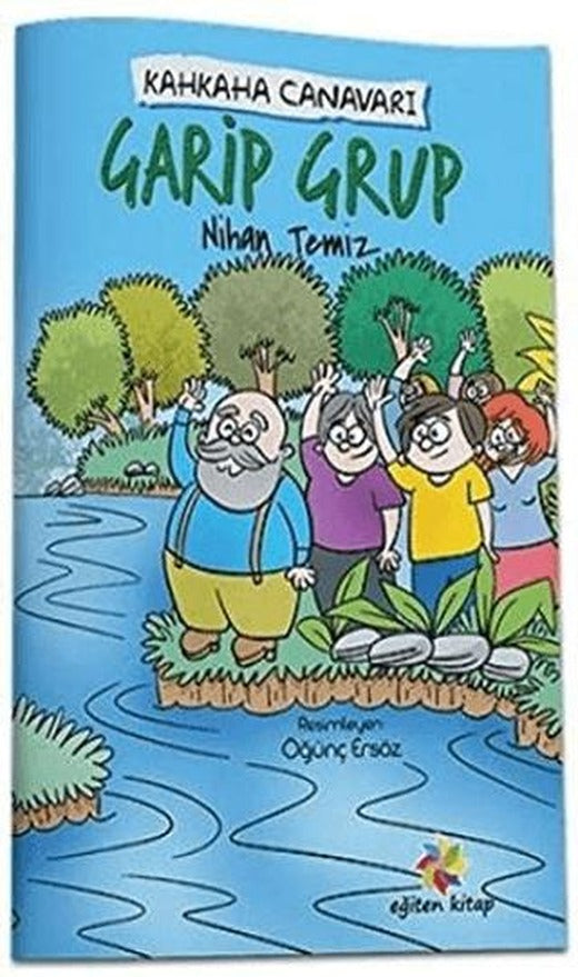 Garip Grup - Kahkaha Canavarı | Eğiten Kitap (Ciltsiz)