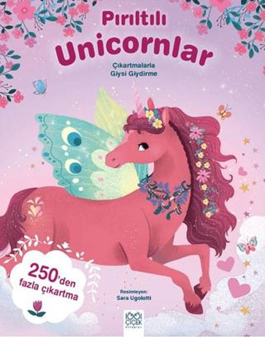 Pırıltılı Unicornlar – Çıkartmalarla Giysi Giydirme | 1001 Çiçek Kitaplar (Ciltsiz)