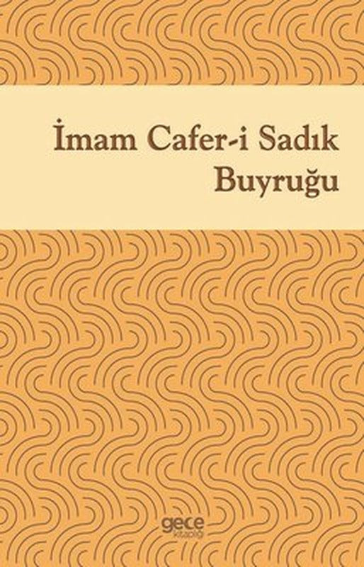 İmam Cafer-i Sadık Buyruğu | Gece Kitaplığı