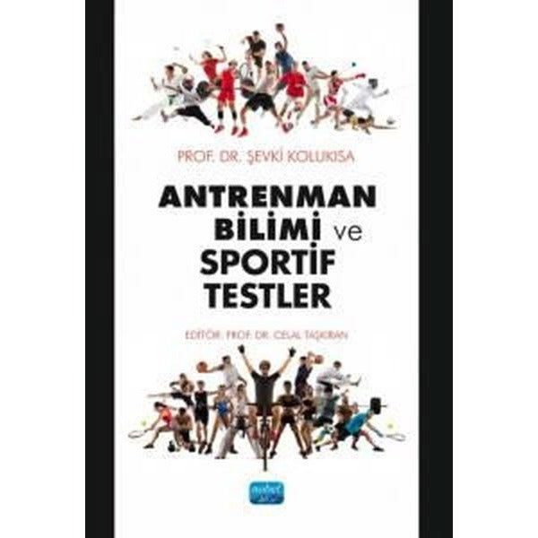 Antrenman Bilimi ve Sportif Testler | Nobel Akademik Yayıncılık (İnce Kapak)