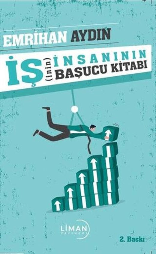 İş(inin) İnsanının Başucu Kitabı | Liman Yayınevi (Ciltsiz)