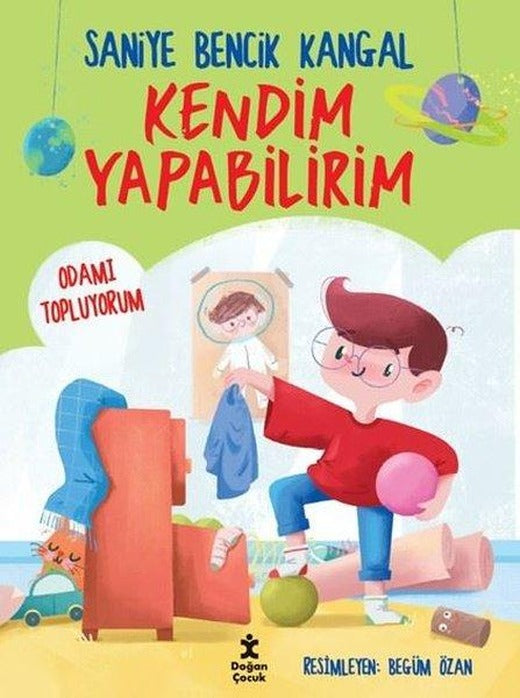Odamı Topluyorum - Kendim Yapabilirim | Doğan Çocuk (İnce Kapak)