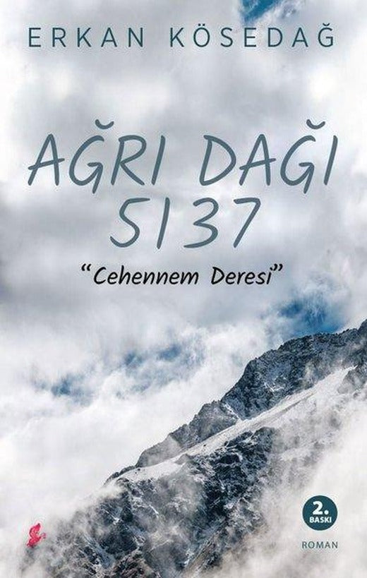 Ağrı Dağı 5137 Cehennem Deresi | Okur Kitaplığı (İnce Kapak)