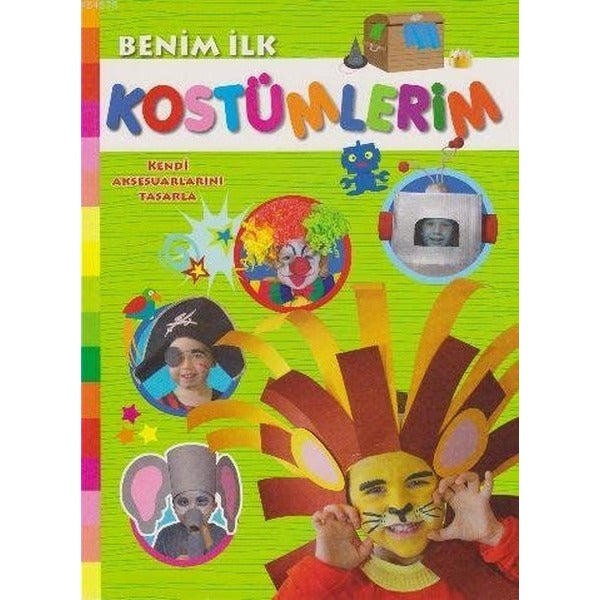 Benim İlk Kostümlerim