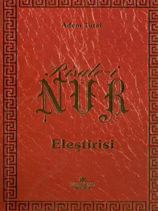 Risale-i Nur Eleştirisi | Süleymaniye Vakfı Yayınları (Ciltsiz)
