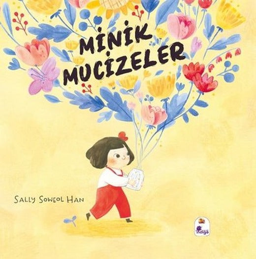 Minik Mucizeler | Sally Soweol Han (İnce Kapak)