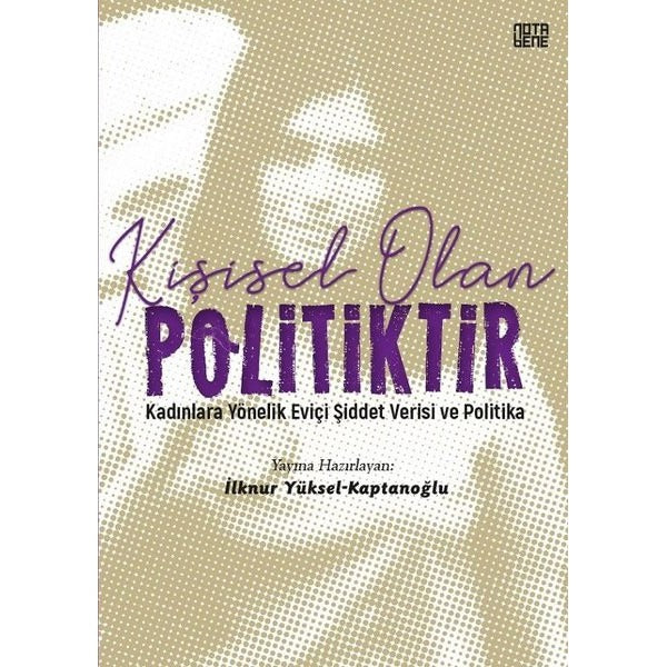 Kişisel Olan Politiktir