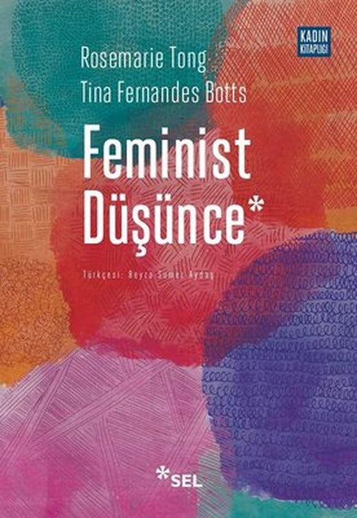 Feminist Düşünce: Kapsamlı Bir Giriş | Sel Yayıncılık