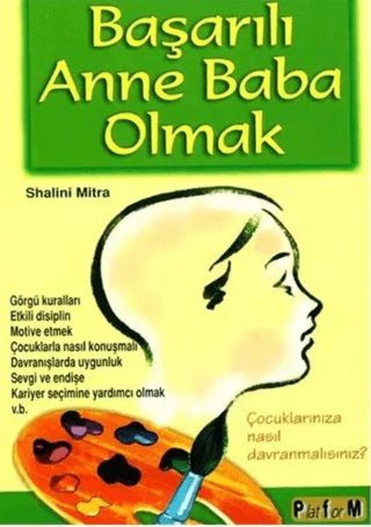Başarılı Anne Baba Olmak