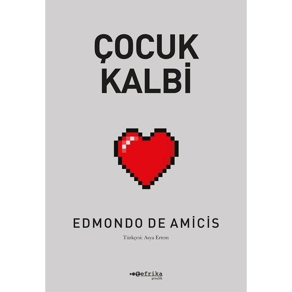 Çocuk Kalbi | Tefrika Yayınları (İnce Kapak)