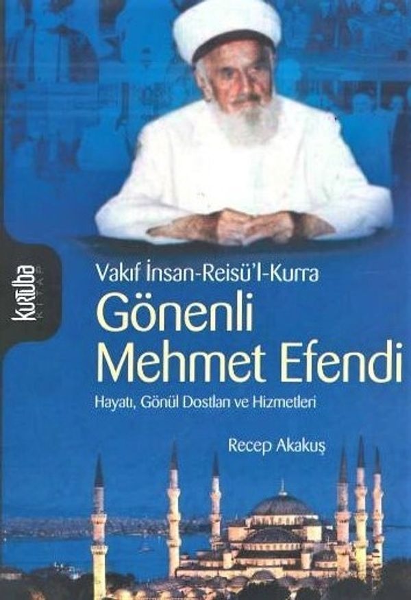 Gönenli Mehmed Efendi | Kurtuba