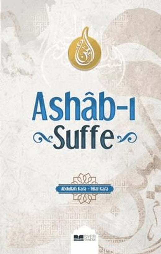 Ashab-ı Suffe | Siyer Yayınları (Ciltli)