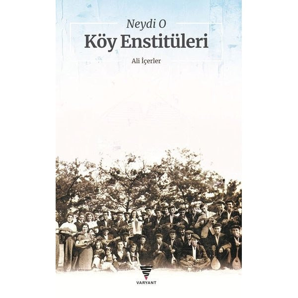 Neydi O Köy Enstitüleri | Varyant (İnce Kapak)