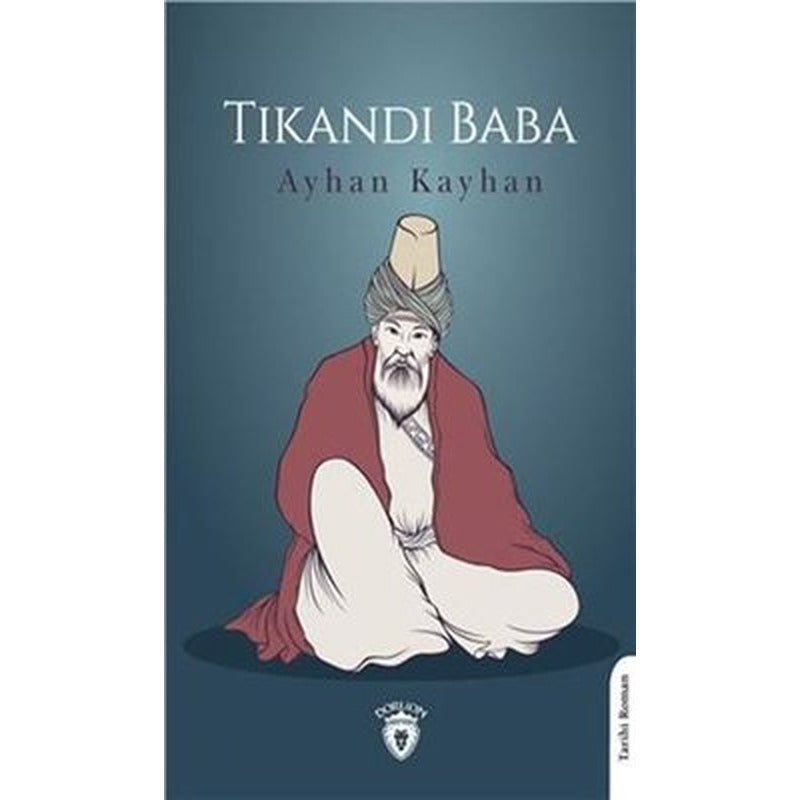 Tıkandı Baba | Dorlion Yayınevi