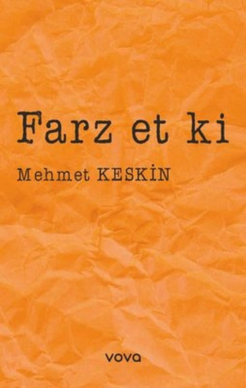 Farz Et ki | Vova Yayınları (İnce Kapak)