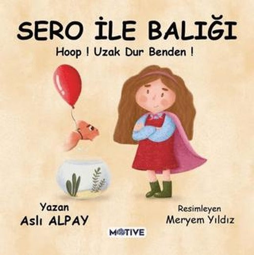 Sero ile Balığı - Hoop! Uzak Dur Benden!