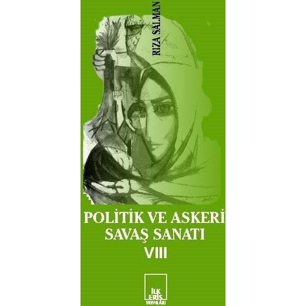 Politik ve Askeri Savaş Sanatı 8 | İlkeriş Yayınları (Ciltsiz)
