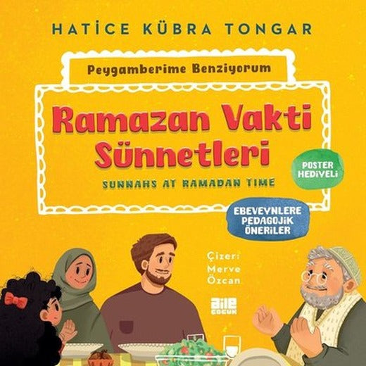 Ramazan Vakti Sünnetleri - Peygamberime Benziyorum-Sunnahs at Ramadan Time | Aile Yayınları
