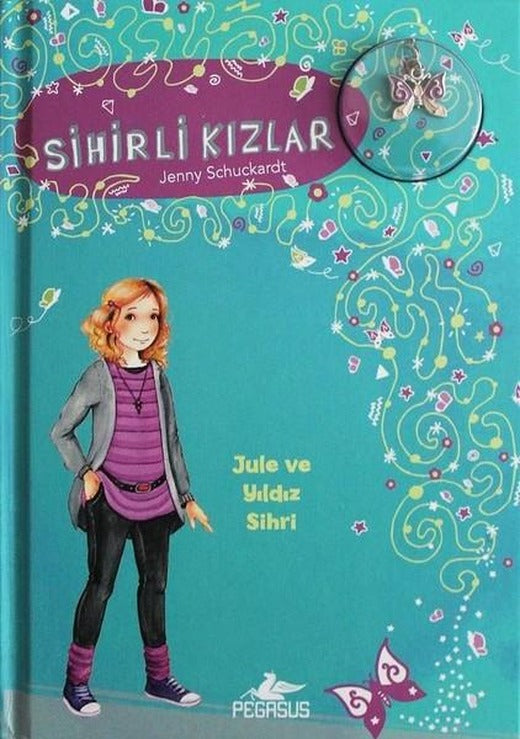 Sihirli Kızlar 3-Jule Ve Yıldız Sihri | Pegasus (Ciltli)
