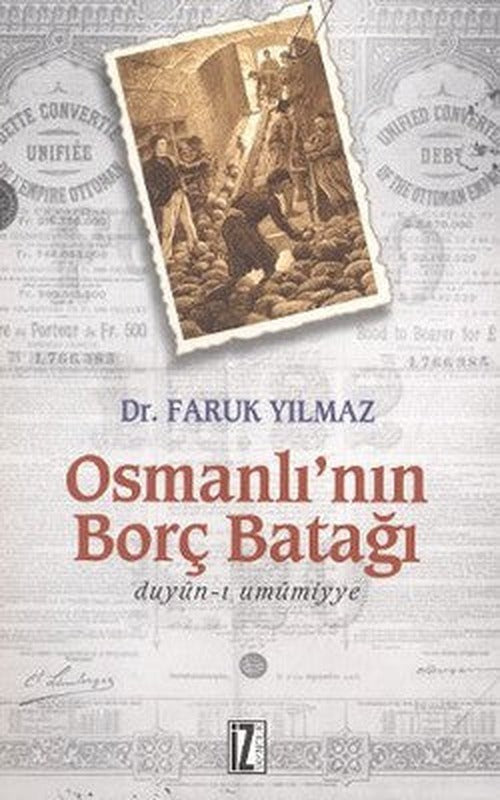 Osmanlı'nın Borç Batağı | İz Yayıncılık